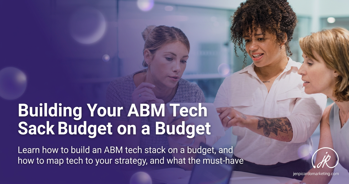 Building Your ABM Tech Stack on a Budget